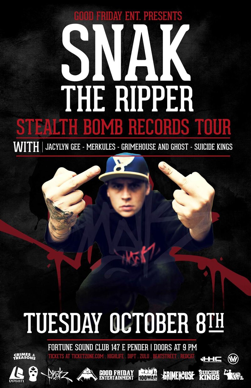 Snak The Ripper, The Suicide Kings (aka Beaumont Avenue), GRIMEHOUSE AND GHOST, MERKULES, JACLYN GEE @ Fortune Sound Club Oct 8 2013 - May 6th @ Fortune Sound Club