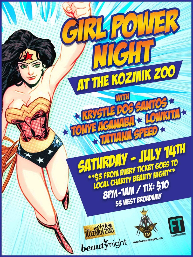 GIRL POWER NIGHT @ The Kozmik Zoo: Krystle Dos Santos, Tonye Aganaba, Tatiana Speed, Lowkita @ Kozmik Zoo Jul 14 2012 - May 6th @ Kozmik Zoo