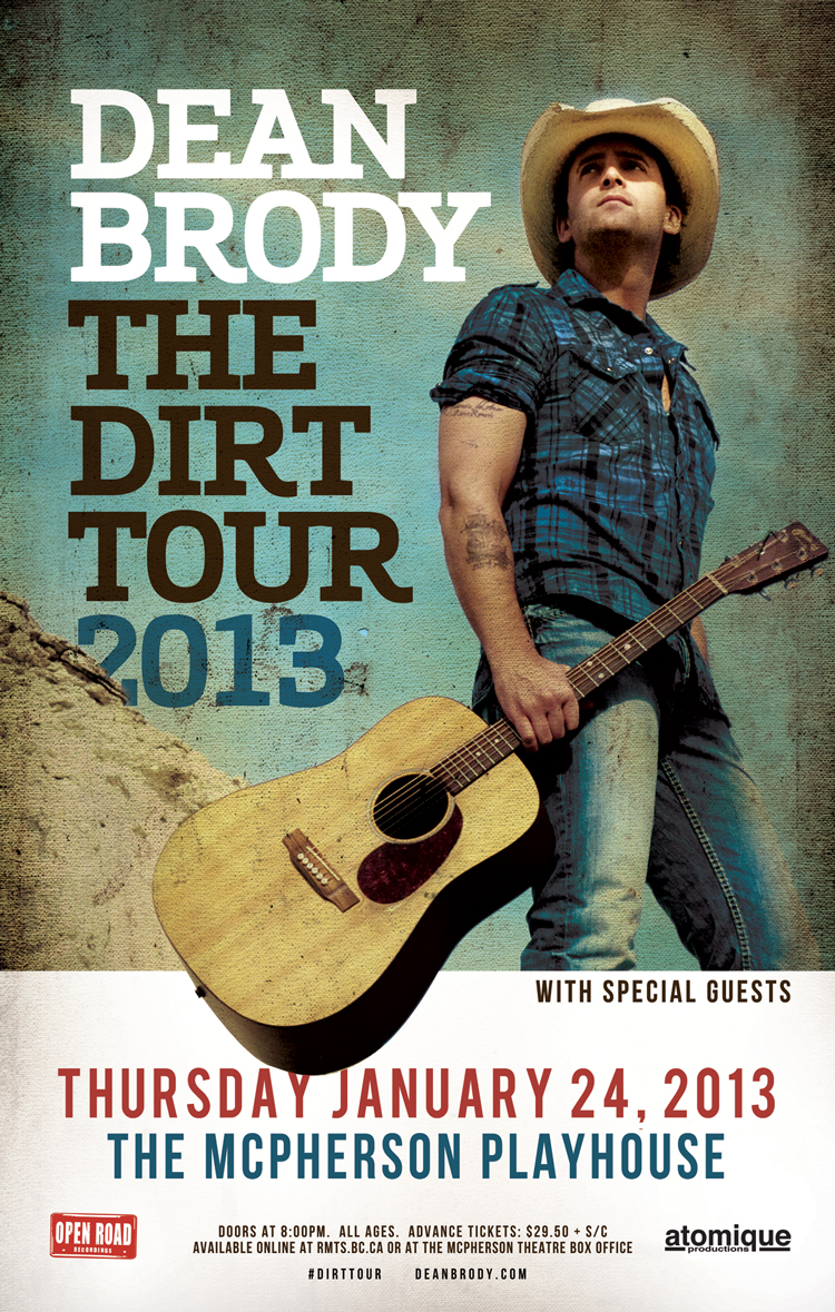 Dean Brody, Small Town Pistols @ McPherson Playhouse Jan 24 2013 - Jun 14th @ McPherson Playhouse
