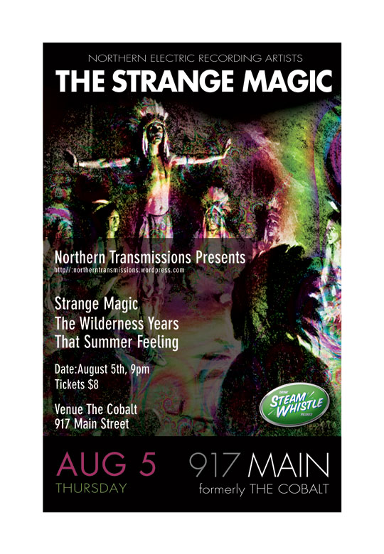 The Strange Magic, Wilderness Years, That Summer Feeling @ The Cobalt Aug 5 2010 - May 7th @ The Cobalt