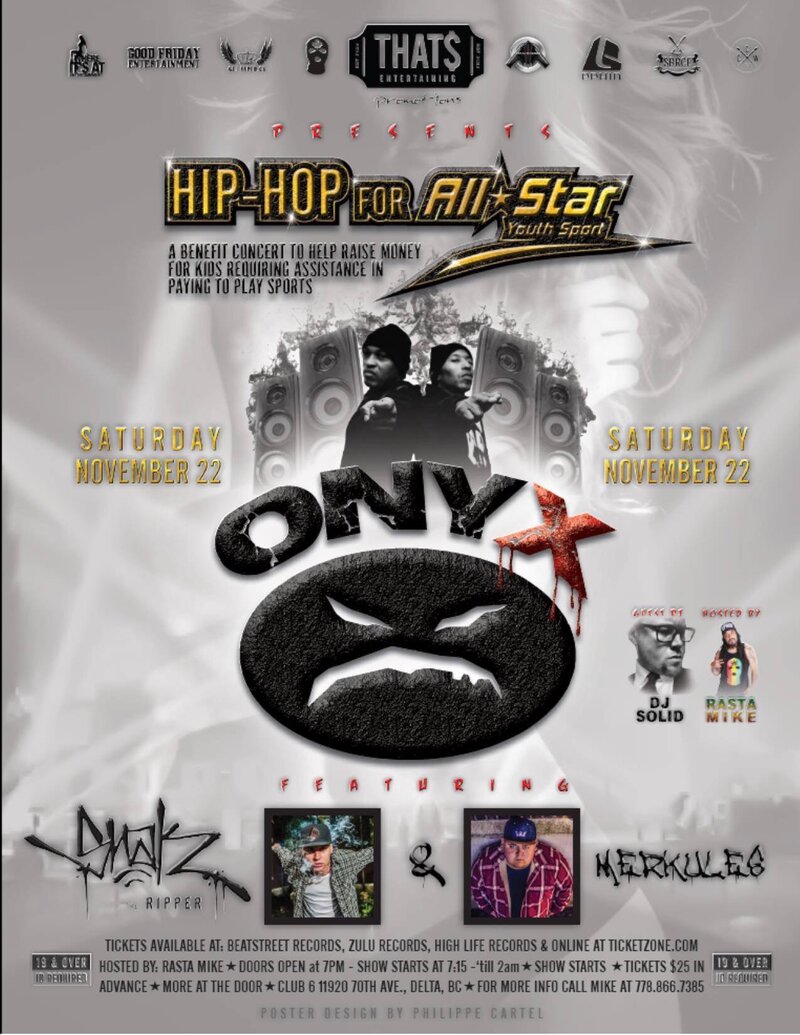 HIP HOP FOR ALLSTAR YOUTH SPORT: ONYX, Snak The Ripper, MERKULES, JACLYN GEE @ Club 6 - 11920 70 ave - Nov 22, 2014