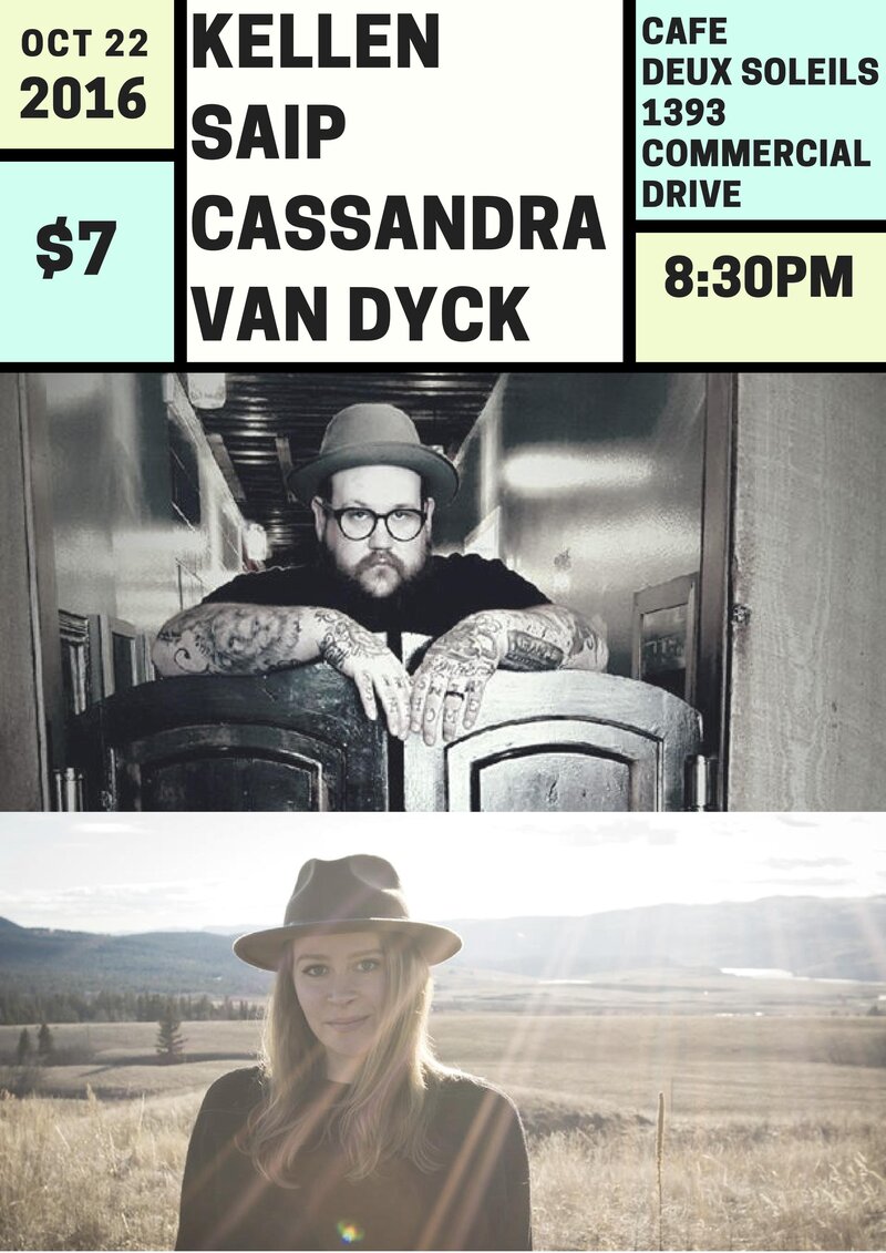 East Van Folk Roots & Blues: Kellen Saip, Cassandra Van Dyck @ Cafe deux Soleils Oct 22 2016 - May 6th @ Cafe deux Soleils