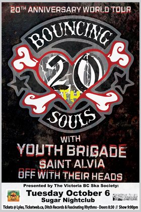 THE BOUNCING SOULS' 20th Anniversary Tour w/ Guests Youth Brigade, Saint Alvia Cartel & Off with Their Heads!: Bouncing Souls, Youth Brigade, Saint Alvia, Off With Their Heads @ Capital Ballroom Oct 6 2009 - May 6th @ Capital Ballroom