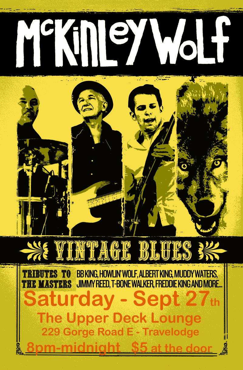 Blues Party with McKiNLeY WoLf: McKinley Wolf @ Upper Deck (in the Gorge Travelodge) Sep 27 2014 - May 6th @ Upper Deck (in the Gorge Travelodge)