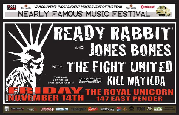 Ready Rabbit, Jones Bones, THE FIGHT UNITED, Kill Matilda @ Royal Unicorn Cabaret - Nov 14, 2008