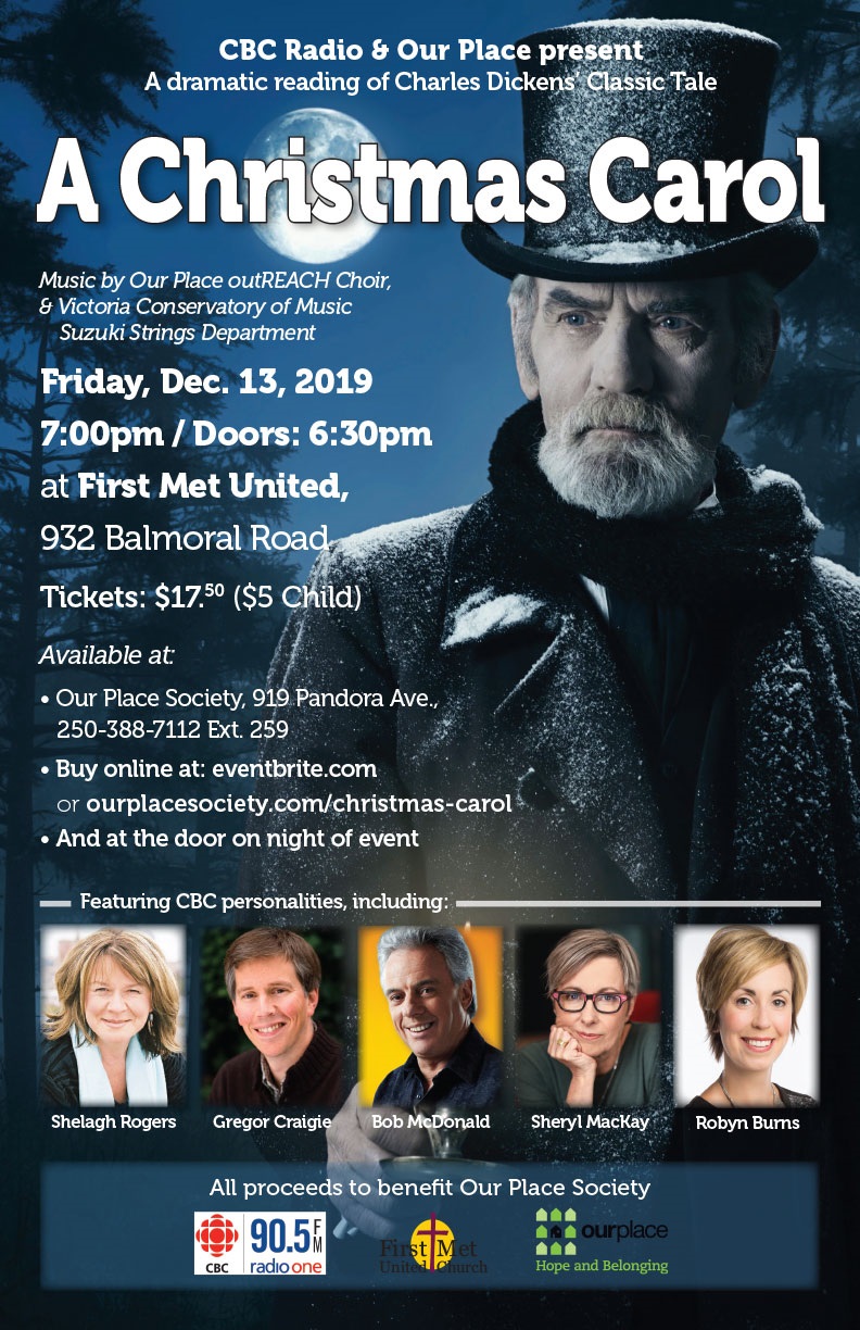 CBC Radio and Our Place Society present a dramatic reading of Charles Dickens' "A Christmas Carol": Shelagh Rogers, Gregor Craigie, Bob McDonald, SHERYL MacKAY, Robyn Burns @ United Commons (First Metropolitan United Church) Dec 13 2019 - May 1st @ United Commons (First Metropolitan United Church)