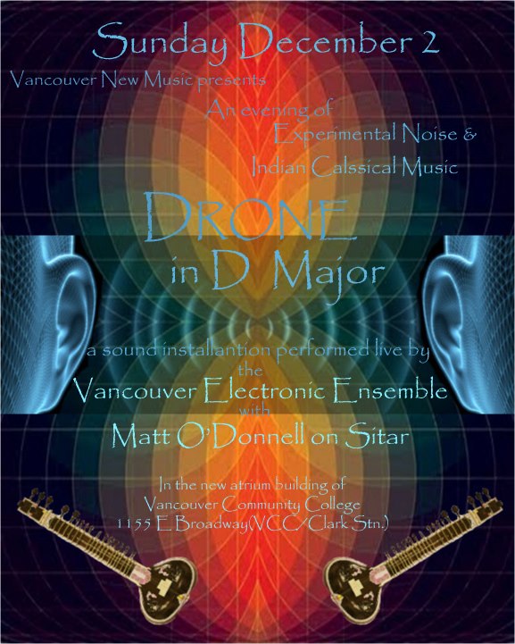 DRONE in D Major: Vancouver Electronic Ensemble, Matt O'Donnell @ Vancouver Community College - Atrium - Dec 02, 2012