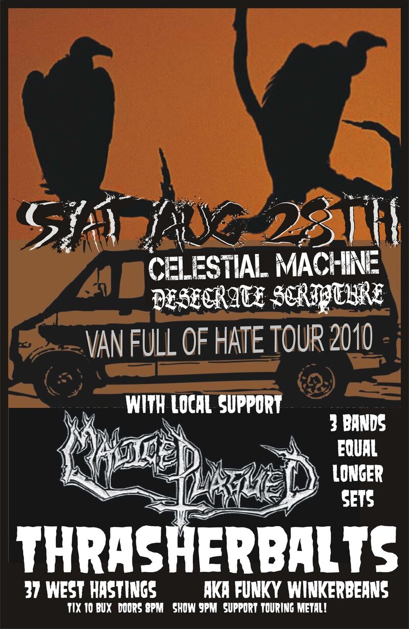 FLATLAND METAL INVASION: Malice Plagued, Desecrate Scripture, Celestial Machine @ Funky Winker Beans Aug 28 2010 - May 13th @ Funky Winker Beans