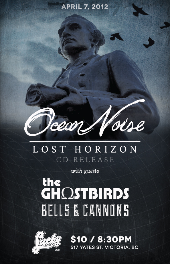 OCEAN NOISE LOST HORIZON CD RELEASE: Ocean Noise, Bells & Cannons, The Ghostbirds @ Lucky Bar Apr 7 2012 - May 6th @ Lucky Bar