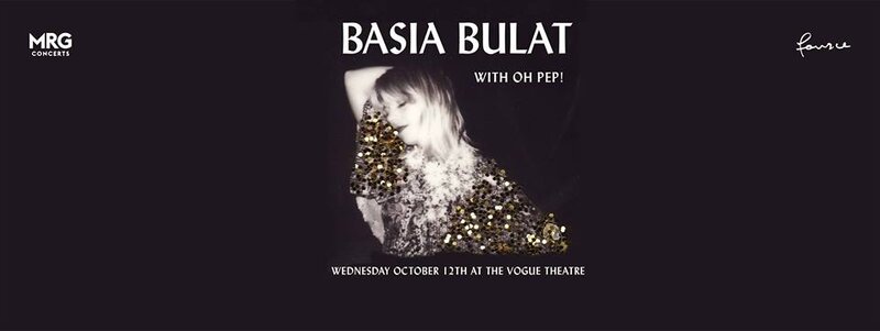 Basia Bulat, Oh Pep! @ The Vogue Theatre Oct 12 2016 - May 6th @ The Vogue Theatre