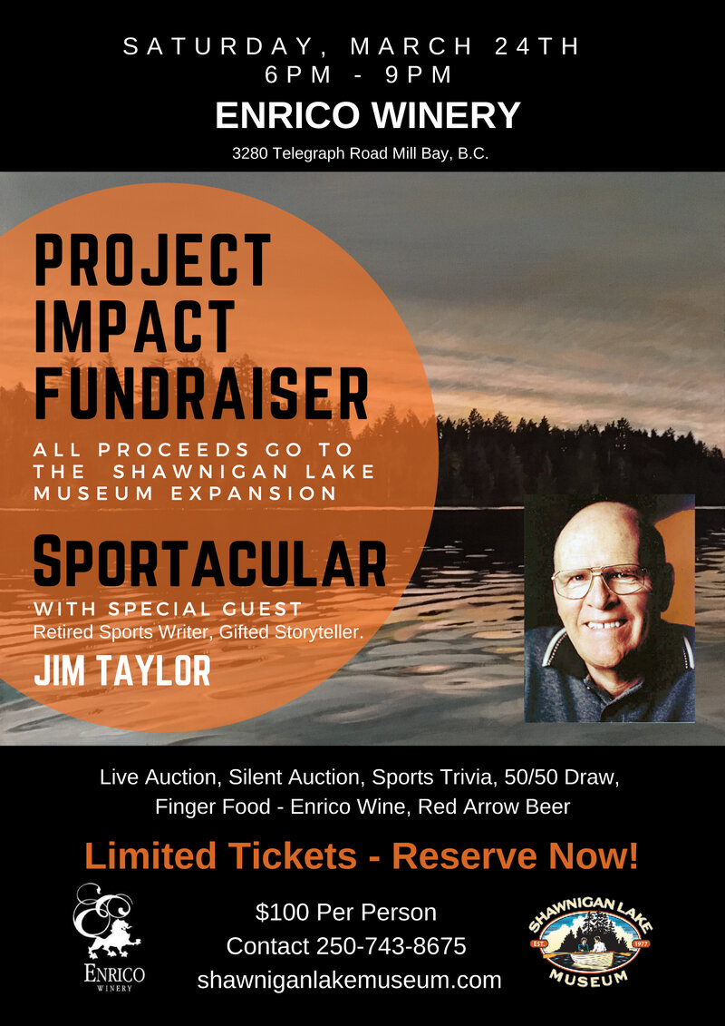 Shawnigan Lake Museum Sportacular Event: Jim Taylor (sports hall of fame columnist) @ Charitable Fundraiser - Mar 24, 2018