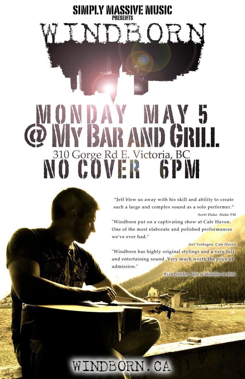 Biggest one man band you'll ever see!: Windborn @ My Bar and Grill May 5 2014 - May 8th @ My Bar and Grill
