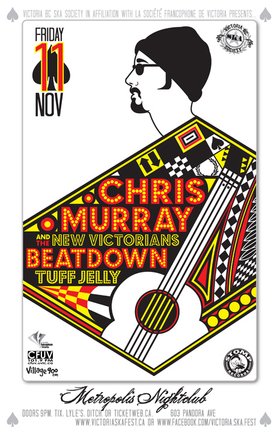 SKA FALL CLASSIC 2011 WITH CHRIS MURRAY & THE NEW VICTORIANS  + STOMP RECORDS ARTISTS: THE BEATDOWN: Chris Murray & the New Victorians, The Beatdown, Tuff Jelly @ Metropolis Nov 11 2011 - May 5th @ Metropolis