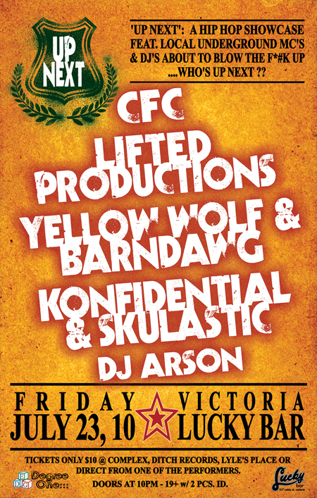 UP NEXT!!: CFC, LIFTED PRODUCTIONS, YELLOW WOLF & BARNDAWG, KONFIDENTIAL & SKULTASTIC, DJ ARSON @ Lucky Bar Jul 23 2010 - May 25th @ Lucky Bar