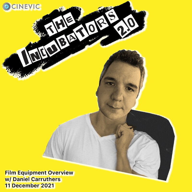 Film Equipment Overview w/ Daniel Carruthers - Jun 13th @ CineVic Society Of Independent Filmmakers