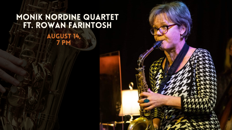 Stuck In a Pandemic with You:  The Monik Nordine Quartet w. special guest Rowan Farintosh @ Hermann's Jazz Club Aug 14 2021 - Jun 6th @ Hermann's Jazz Club