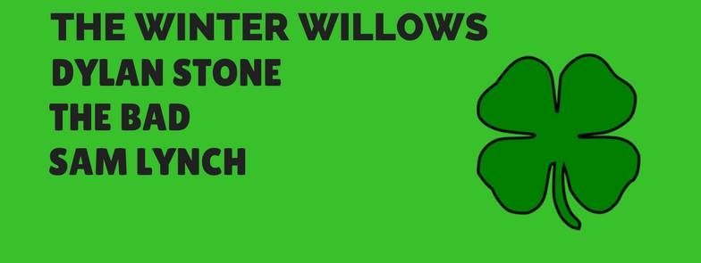 St.Patty's Rock & Roll: Dylan Stone, The Winter Willows, The Bad, Sam Lynch @ Copper Owl Mar 17 2017 - Jul 4th @ Copper Owl