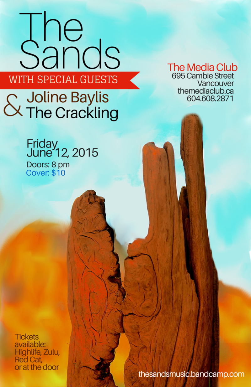 The Sands, Joline Baylis, The Crackling @ The Media Club Jun 12 2015 - May 9th @ The Media Club