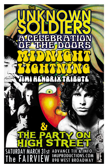 The UNKNOWN SOLDIERS Doors Tribute & MIDNIGHT LIGHTNING Hendrix Tribute w/ special guests: The Unknown Soldiers, Midnight Lightning, The Party on High Street @ Fairview Pub Mar 31 2012 - May 8th @ Fairview Pub
