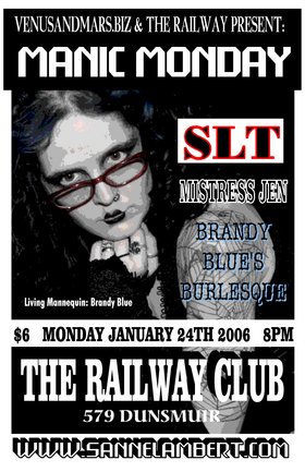 Sanne Lambert Trio, Mistress Jen, Brandy Blue's Burlesque @ Railway Club Jan 23 2006 - May 6th @ Railway Club