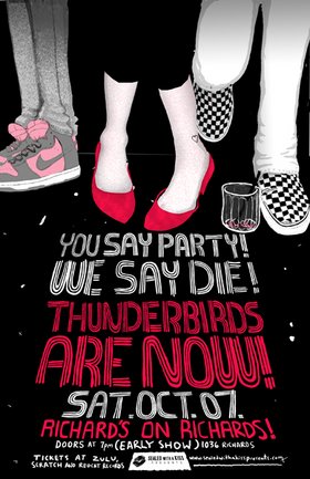 You Say Party, Thunderbirds are Now! @ Richard's On Richards Dec 31 1969 - Jun 9th @ Richard's On Richards