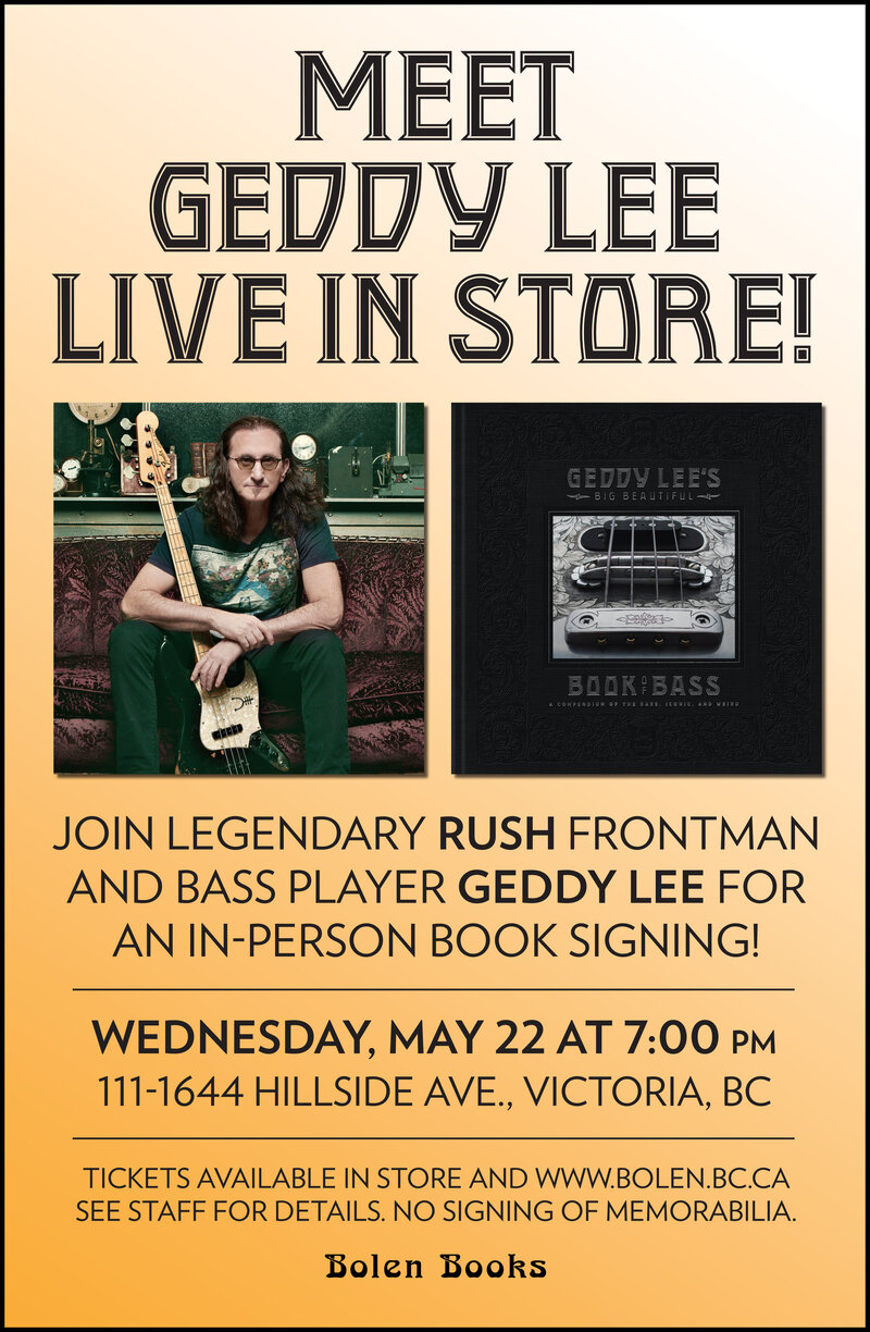 Geddy Lee of Rush In-store at Bolen Books: Geddy Lee @ Bolen Books May 22 2019 - May 1st @ Bolen Books