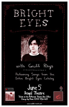Bright Eyes, Gruff Rhys @ Royal Theatre Jun 5 2006 - May 13th @ Royal Theatre