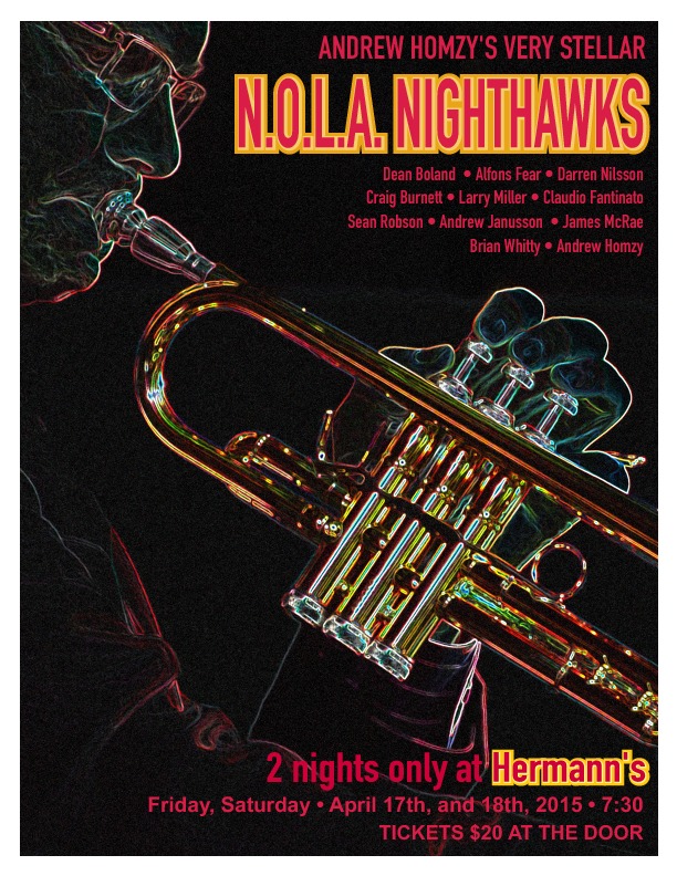 Andrew Homzy&rsquo;s N.O.L.A. NightHawks @ Hermann's Jazz Club Apr 17 2015 - May 9th @ Hermann's Jazz Club