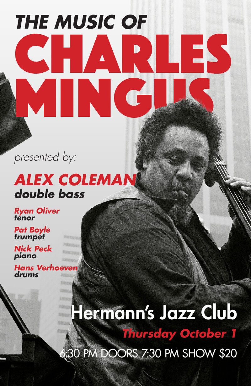 Alex Coleman: Charles Mingus Tribute @ Hermann's Jazz Club Oct 1 2020 - Jun 4th @ Hermann's Jazz Club