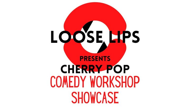 Loose Lips Presents: Cherry Pop | Comedy Workshop Showcase: Emily Woods, Isla Van Damme, Martina Sedlacek, Hoeloune Chicas, Patricia Ellen, Bob Warwick, Khushi Harmilapi, Jane Stevenson, Nick Couture, Jana Shishkin @ Victoria Event Centre Jul 27 2021 - Jun 5th @ Victoria Event Centre