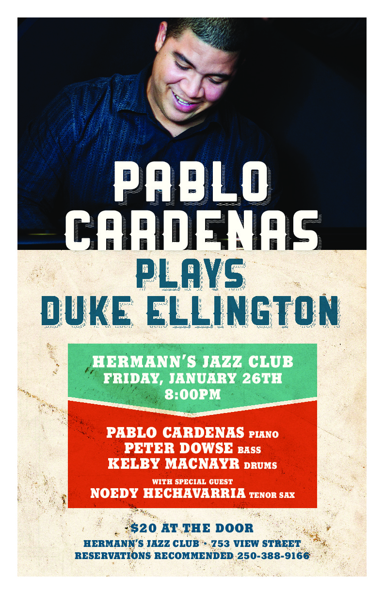 Pablo Cardenas  Plays Duke Ellington: PABLO CARDENAS PIANO PETER DOWSE BASS KELBY MACNAYR DRUMS WITH SPECIAL GUEST NOEDY HECHAVARRIA TENOR SAX @ Hermann's Jazz Club Jan 26 2018 - Jun 7th @ Hermann's Jazz Club