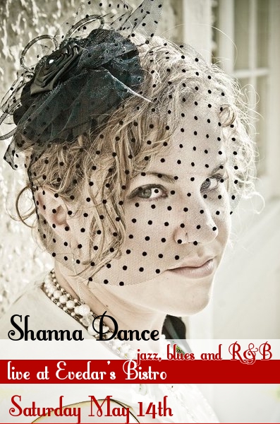 The Shanna Dance Quartet, Evan Crofton, Alias Powell, dave hyldig @ Evedar's Bistro May 14 2011 - May 1st @ Evedar's Bistro