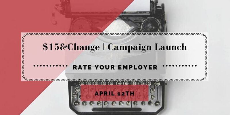 $15 & Change Campaign Launch/ Rate Your Boss @ Victoria Event Centre May 10 2017 - Jun 4th @ Victoria Event Centre
