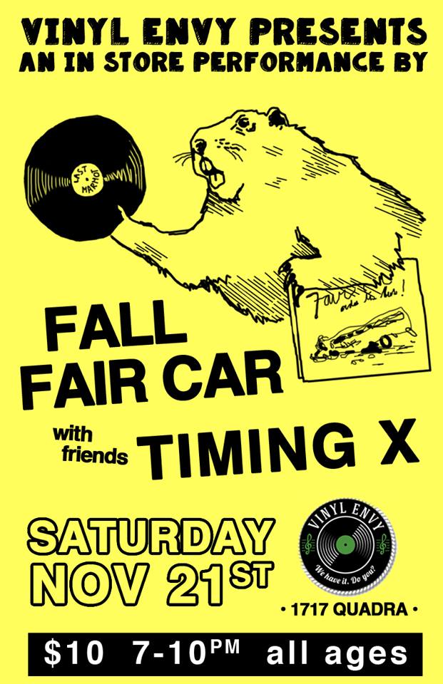 Fall Fair Car, Timing X @ Vinyl Envy Nov 21 2015 - May 1st @ Vinyl Envy