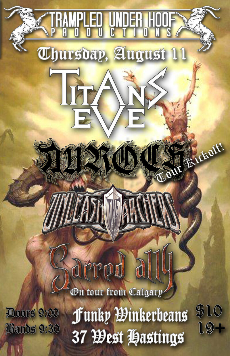 Titans Eve, Auroch, Unleash The Archers, SACRED ALLY @ Funky Winker Beans Aug 11 2011 - May 5th @ Funky Winker Beans
