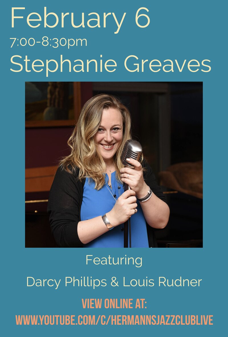 Stephanie Greaves @ Hermann's Jazz Club Feb 6 2021 - Jun 6th @ Hermann's Jazz Club