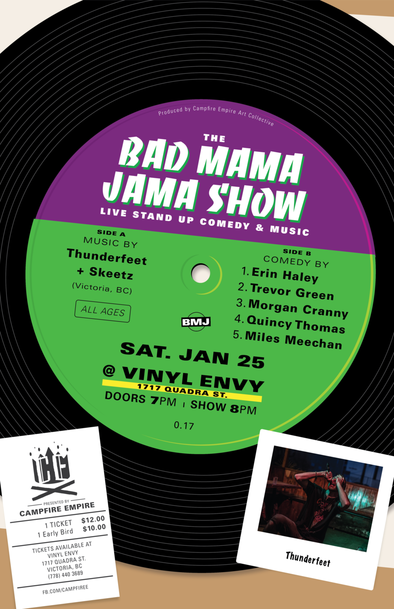 The Bad Mama Jama Show #17: Thunderfeet, Skeetz, Quincy Thomas, Miles Meechan, Morgan Cranny, Trevor Green, Erin Haley @ Vinyl Envy Jan 25 2020 - Jun 8th @ Vinyl Envy