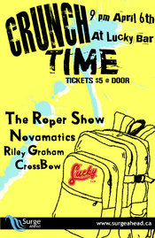 Crunch Time: The Roper Show, The Novamatics, Riley Graham, Crossbow @ Lucky Bar Apr 6 2010 - May 6th @ Lucky Bar