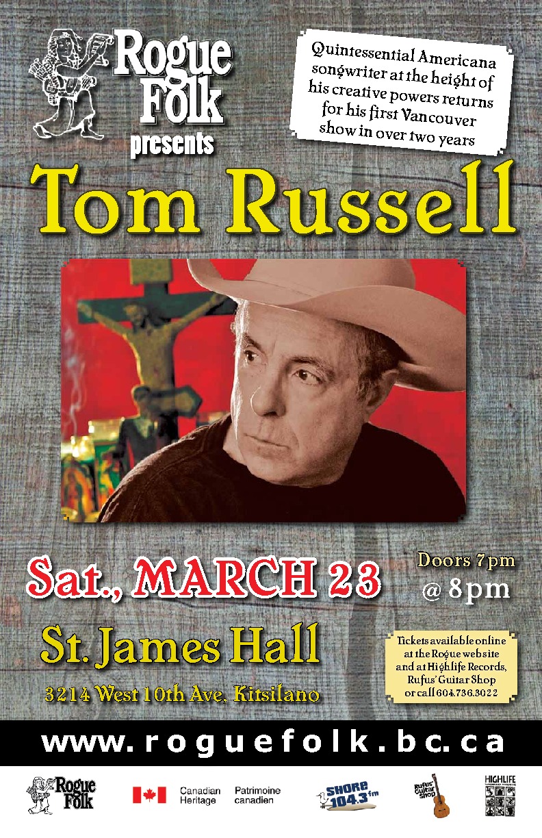 Tom Russell @ St. James Community Hall Mar 23 2013 - May 5th @ St. James Community Hall