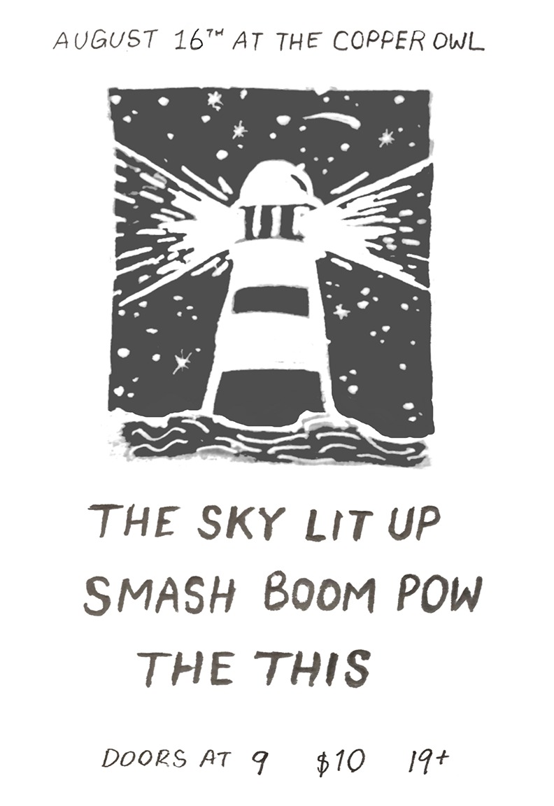 SmashBoomPow!, The Sky Lit Up, The This @ Copper Owl Aug 16 2018 - May 7th @ Copper Owl