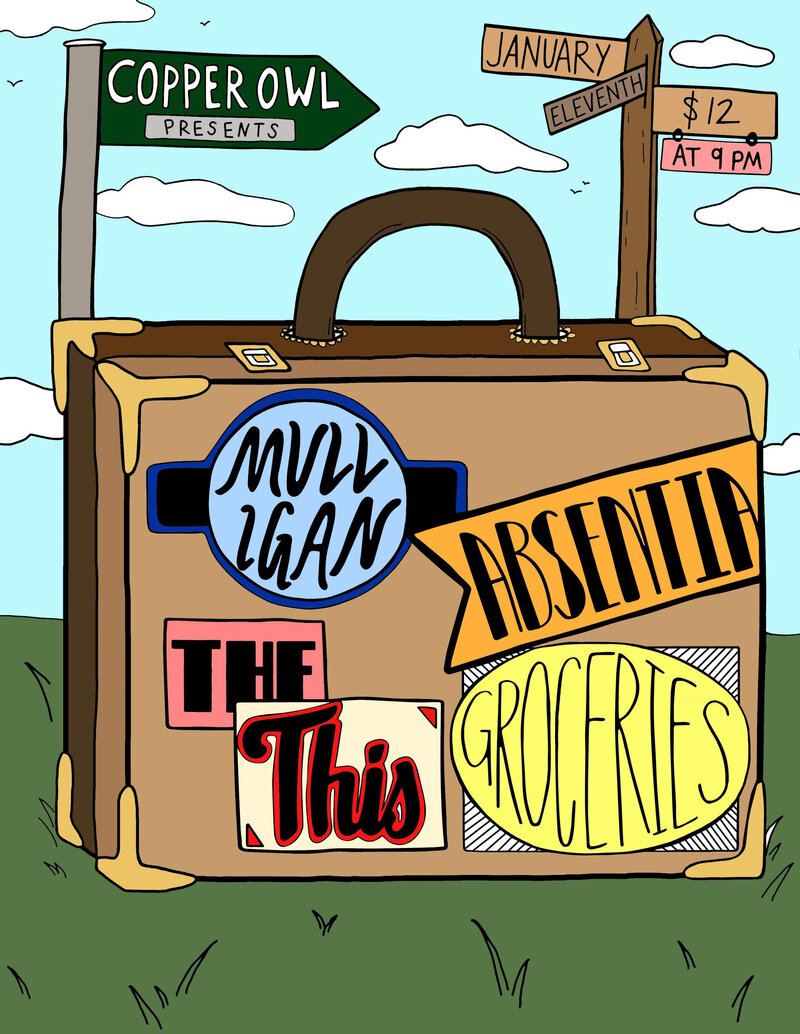 Groceries, Mulligan, The This, Absentia @ Copper Owl Jan 11 2020 - May 7th @ Copper Owl