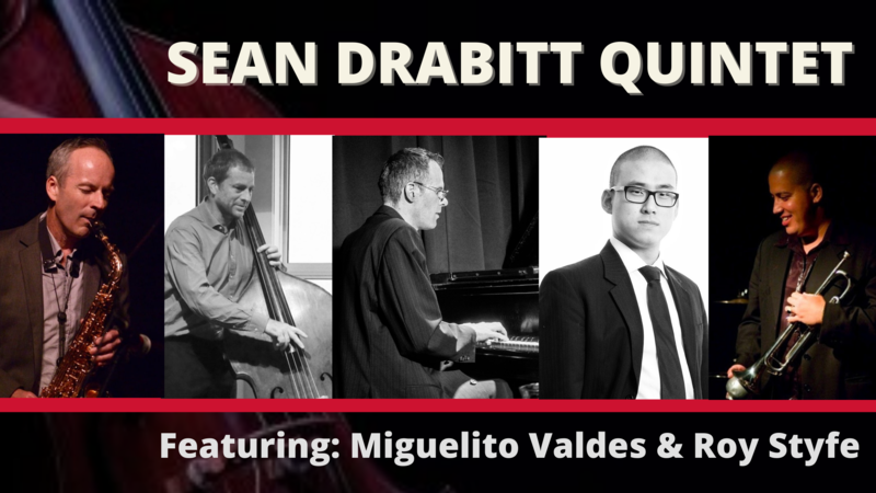 Sean Drabitt Quintet @ Hermann's Jazz Club Jul 22 2021 - Jun 3rd @ Hermann's Jazz Club