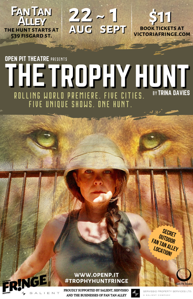 THE TROPHY HUNT at The Victoria Fringe: David Radford, Christina Patterson, Genevi&egrave;ve Doyon, Jessica Hickman, Celine Stubel @ FAN TAN ALLEY (539 FISGARD ST.) Aug 29 2019 - Jun 5th @ FAN TAN ALLEY (539 FISGARD ST.)