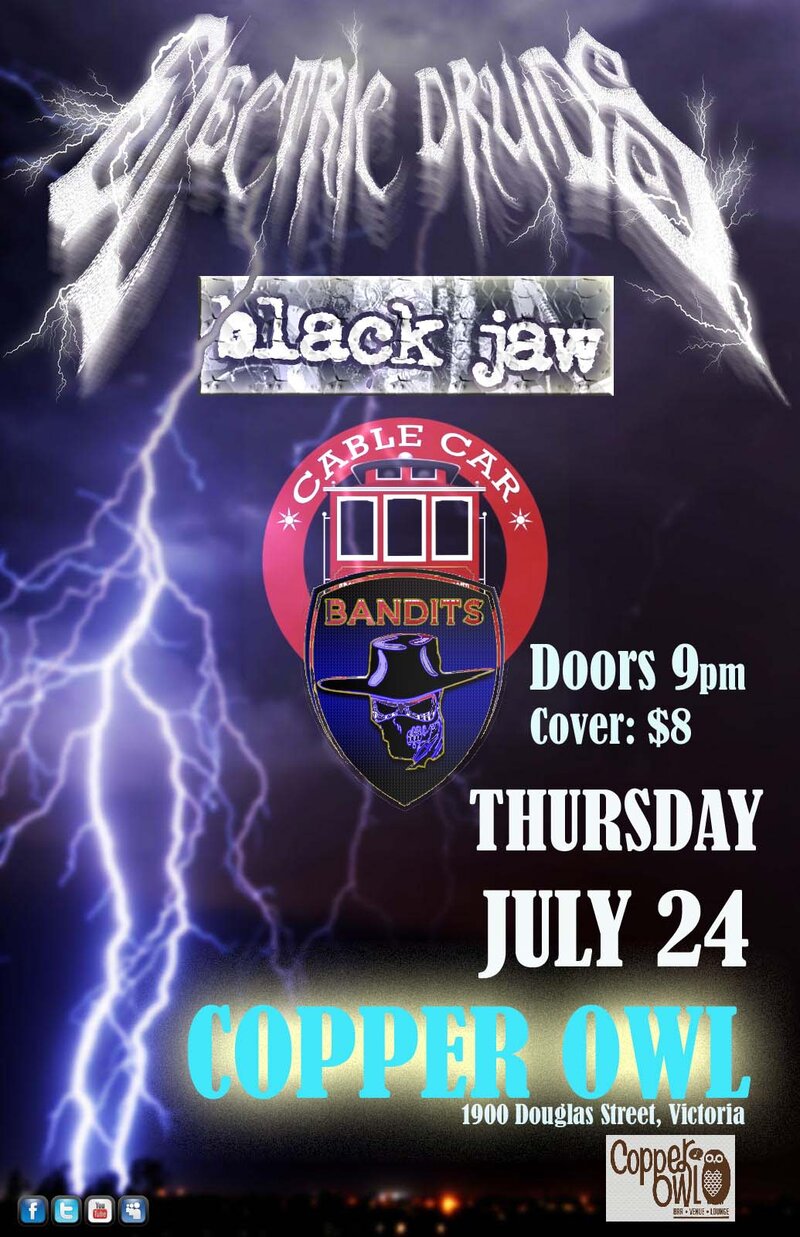 Electric Druids, Cable Car Bandits, Black Jaw @ Copper Owl Jul 24 2014 - May 7th @ Copper Owl