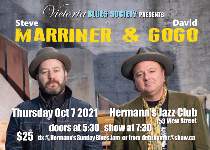 The Victoria Blues Society Presents Steve Marriner & David Gogo - May 6th @ Hermann's Jazz Club