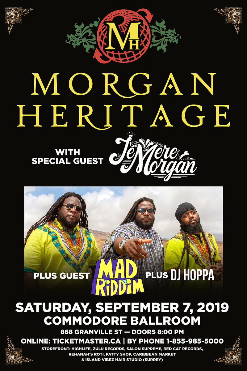 MORGAN HERITAGE, JEMERE MORGAN, MAD RIDDIM, DJ Hoppa @ The Commodore Ballroom Sep 7 2019 - May 6th @ The Commodore Ballroom