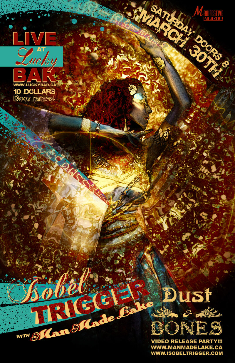 Dust and Bones Single release: Isobel Trigger, Man Made Lake @ Lucky Bar Mar 30 2013 - Apr 30th @ Lucky Bar