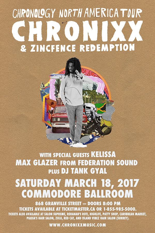 CHRONIXX, ZINCFENCE REDEMPTION, KELISSA, MAX GLAZER FROM FEDERATION SOUND, Tank Gyal @ The Commodore Ballroom Mar 18 2017 - May 8th @ The Commodore Ballroom