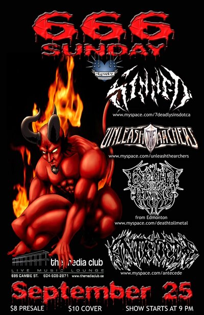 666 Sunday: Sinned, Unleash The Archers, Deathtoll Rising, ANTECEDE @ The Media Club Sep 25 2011 - May 10th @ The Media Club