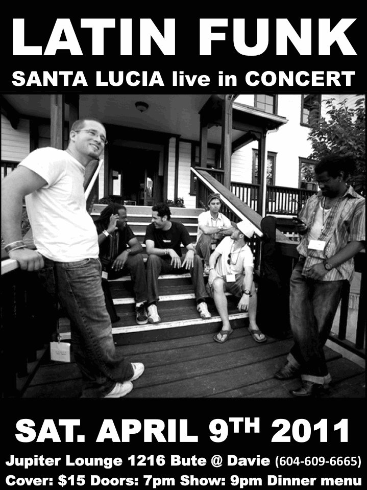 Santa Lucia LFR @ The J Lounge Apr 9 2011 - May 6th @ The J Lounge